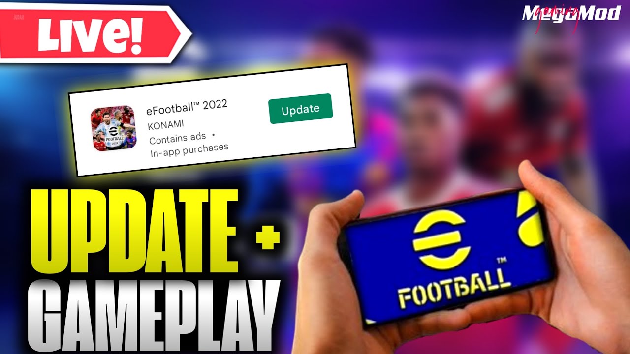 EFOOTBALL 22 MOBILE FINALLY UPDATE & GAMEPLAY 🔥 EFOOTBALL 22