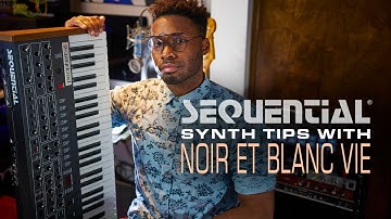 Sequential Synth Tips #8 with Noir Et Blanc Vie: Tempest