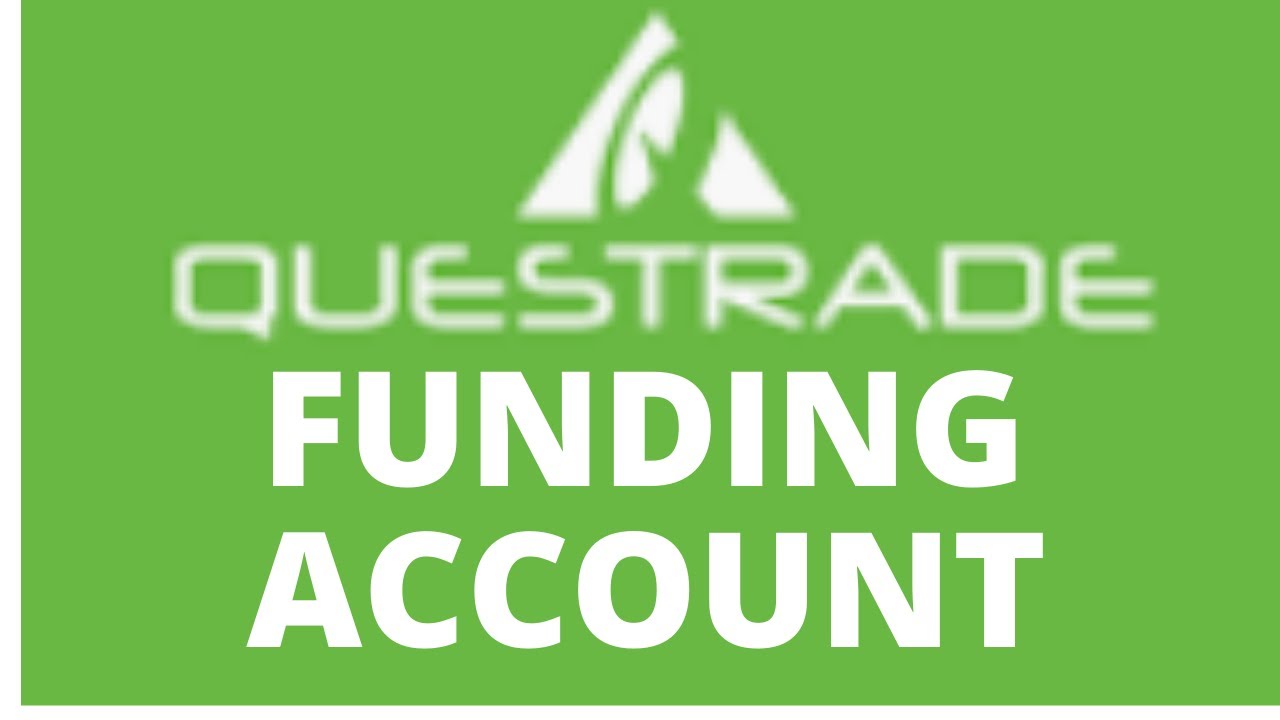 HOW TO FUND A QUESTRADE BROKERAGE ACCOUNT  | ADDING MONEY TO START TRADING