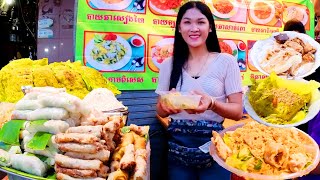 Most Popular Street Food! Cambodia Rice Noodle, Fried Noodles, Beef Noodle Soup, Spring Rolls