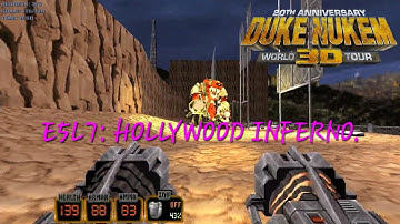 HOLLYWOOD INFERNO. | Duke Nukem 3D - E5L7. (100% Secrets, "Come Get Some").