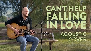 Can't Help Falling in Love (With You) by Elvis Presley - Acoustic Indie Folk Cover