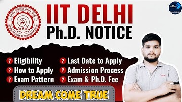 🔥 IIT Delhi PhD Admission 2025 | Complete Guide + How to Apply Online Step by Step