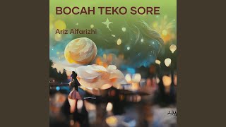 bocah teko sore
