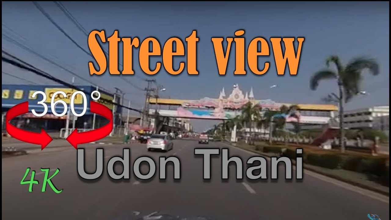 360 | Street view in Udon Thani อุดรธานี | M22 - Nittayo Road | 2020