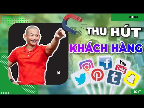 Thu hút khách hàng khi kinh doanh online từ mạng xã hội và blog | Phạm Thành Long | Foci