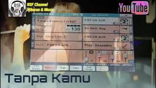 #stylegeratis & Song - Tanpa Kamu - Versi Adella - (Request) - Imam S arifin