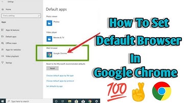 How To Set Google Chrome Default Browser In Windows 10 | Making Chrome Default in Windows 10