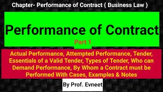 Performance of Contract in Indian Contract Act 1872 (Part 1) |CA Foundation |Tender & its Essentials