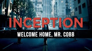 Hans Zimmer: Welcome Home, Mr. Cobb (Film Version) [Inception Unreleased Music]