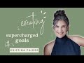 Creating Supercharged Goals With Kristina Paider
