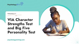 VIA Character Strengths Test and Big Five Personality Test - Essay Example