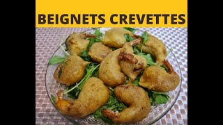 BEIGNETS CREVETTES RECETTE FACILE  #beignet #crevette