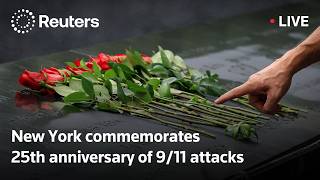 LIVE: New York commemorates 25th anniversary of 9/11 attacks