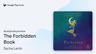 The Forbidden Book by Sacha Lamb · Audiobook preview