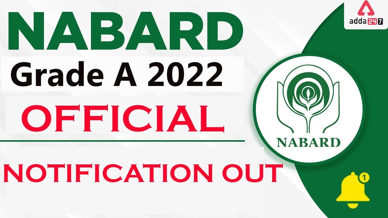 NABARD Grade A Notification 2022 | NABARD Official Notification Out | Complete Discussion