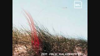 Paul Kalkbrenner - Zeit