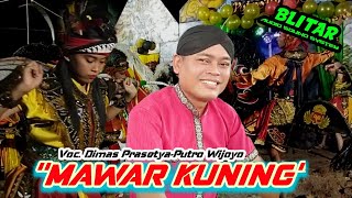 MAWAR KUNING - PUTRO WIJOYO - Voc.Dimas Prasetya