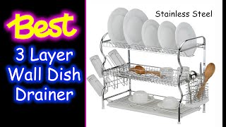 3 Layer Wall Dish Drainer Price And Review  | Stainless Steel (ss) Dish Rack