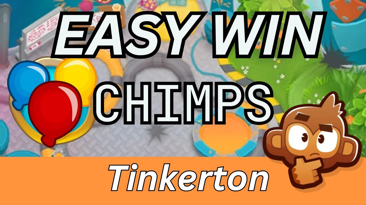Bloons TD 6 C.H.I.M.P.S Mode: Tinkerton | Easy Win