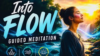 Into FLOW ✨ Daily Guided Meditation for Peace, Clarity & Alignment