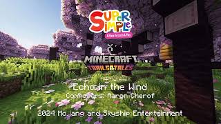 Super Simple Songs - Echo in the Wind (Minecraft) by @AaronCherof
