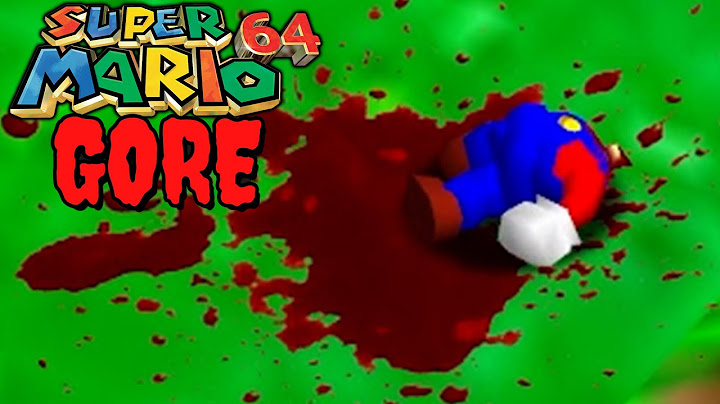 Super Mario 64 Gore: So Wholesome!