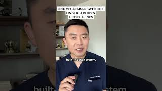 Details One vegetable switches on your body's DETOX genes News