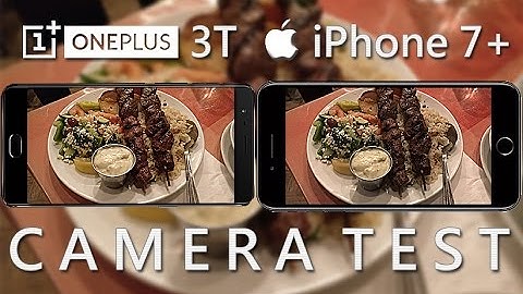 OnePlus 3T vs iPhone 7 Plus - Camera Test! (In-Depth Review)