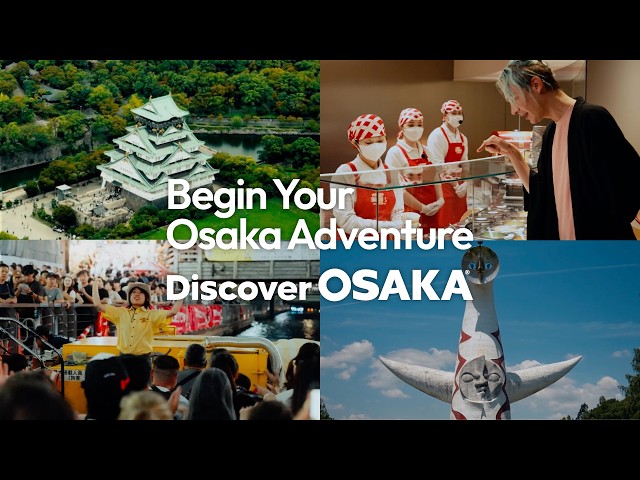 大阪の魅力発見！公式観光ガイド Discover OSAKA- Your Official Osaka