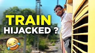 Train got hijacked ?😱😰| Full #vlog 08