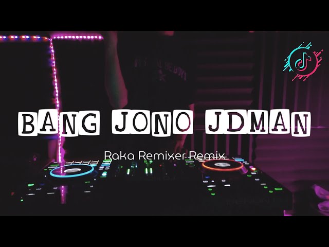 DJ BANG JONO JDMAN - ZASKIA GOTIK (Raka Remixer Remix) class=