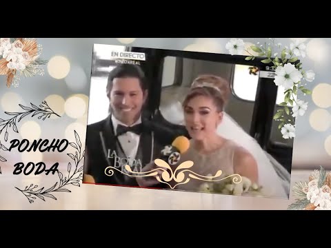 La boda Real, Boda de Poncho Denigris y Marcela Mistral