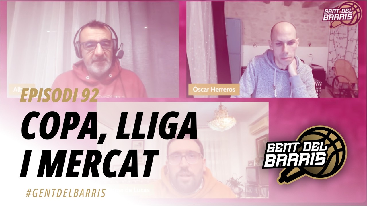 Episodi 92 - Copa, lliga i mercat