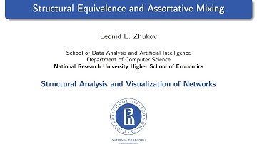 Network Analysis. Lecture 7. Structural Equivalence and Assortative Mixing