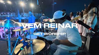 Vem Reinar - Get Church Floripa (DRUMCAM)