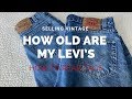 How to find out how old your levi's are