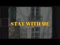 stay with me • sam smith • traducida al español + lyrics