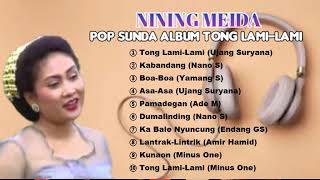 Nining Meida Album Tong Lami Lami