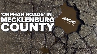 Why some 'orphan roads' fall through the cracks in Mecklenburg County
