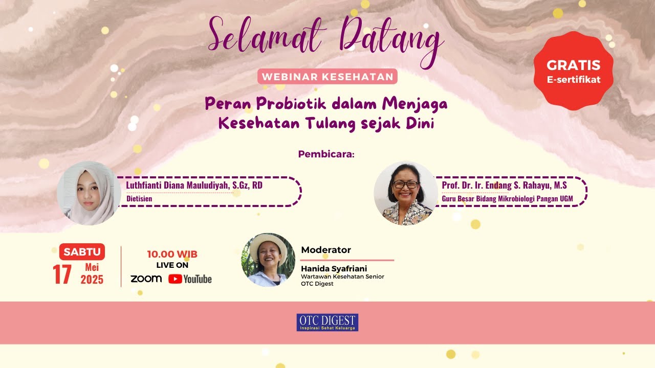 Webinar Kesehatan: Peran Probiotik dalam Menjaga Kesehatan Tulang Sejak Dini