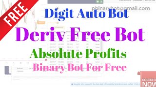 Free Binary.com Bot - Digit Auto Deriv Bot | Absolute Profits Deriv Bot For Free