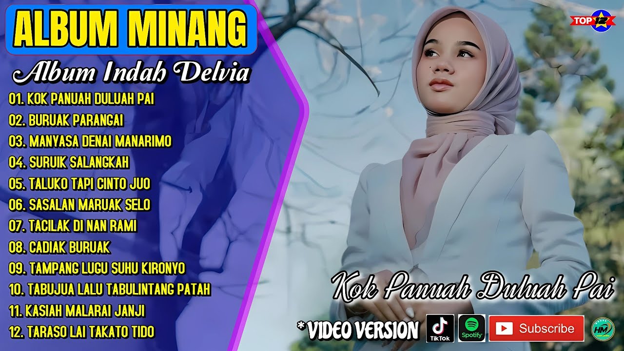 Album Indah Delvia | KOK PANUAH DULUAH PAI - BURUAK PARANGAI - Lagu Minang Terbaru 2025 Viral Tiktok