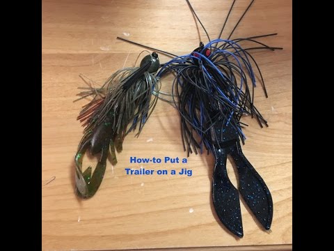 How-to Put a Trailer on a Jig When Fishing for Bass