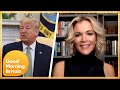 Megyn Kelly Reveals Trump Looks Good on Paper but His Temperament Ruined His Legacy | GMB