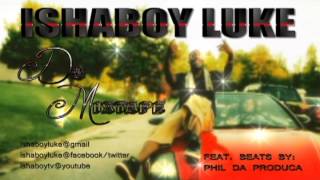 05 Shake ISHABOY LUKE Da Mixtape