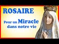 Rosaire  pour demander  dieu un miracle pour nos vies