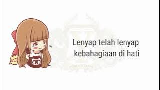 Lirik Lagu Hilang Semua Janji - Melly Goeslaw - Versi Animasi - Hilang Semua Janji Semua Mimpi Mimpi
