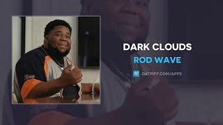 Famous Rod Wave- Dark Clouds (Lyrics) Profile