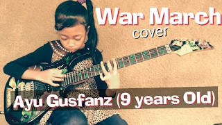 War March by Andy James-cover Ayu Gusfanz (9 Years Old Indonesian Guitarist) chords